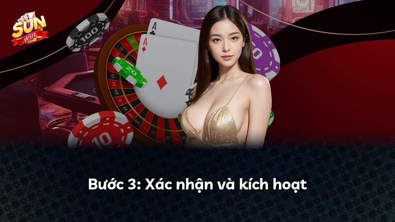 Bước 3: Xác nhận và kích hoạt