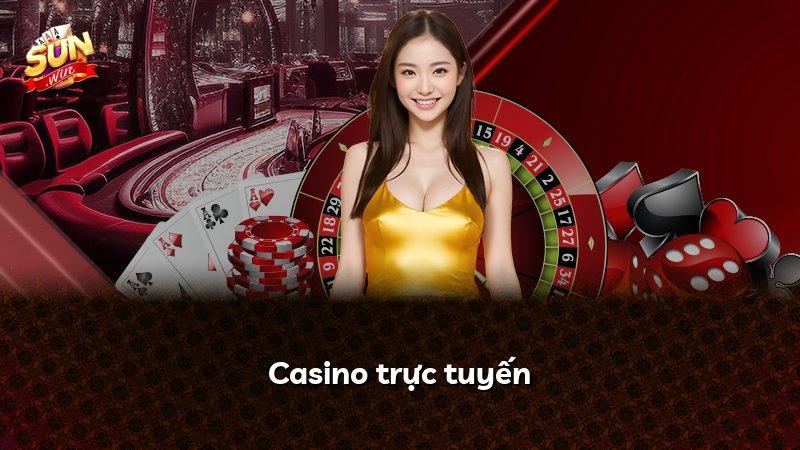 Casino trực tuyến