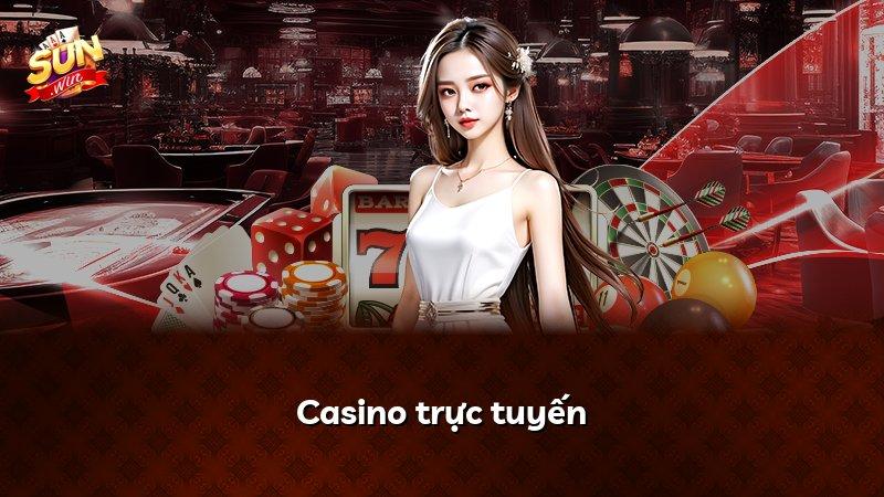 Casino trực tuyến