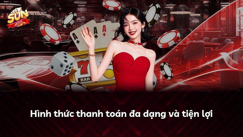 Hình thức thanh toán đa dạng và tiện lợi