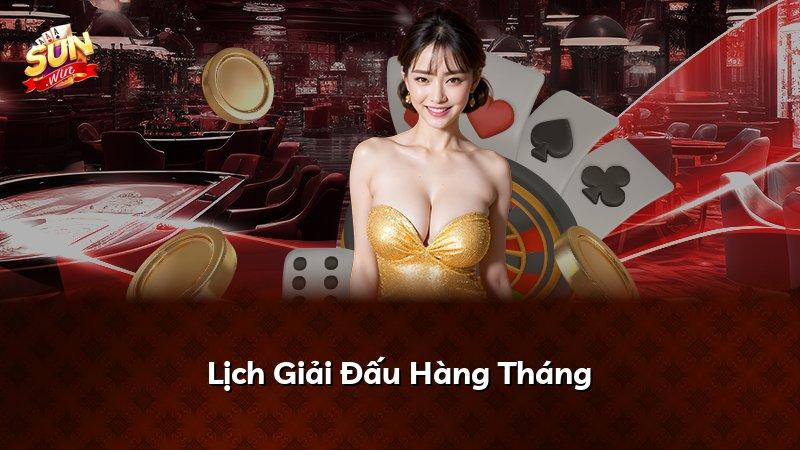 Lịch Giải Đấu Hàng Tháng